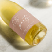 Laten we feesten. Bleek roze modern script bachelo Sparkling Wijnetiket