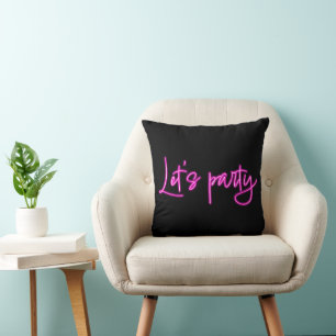 Laten we feesten met hete roze neon script minimal kussen