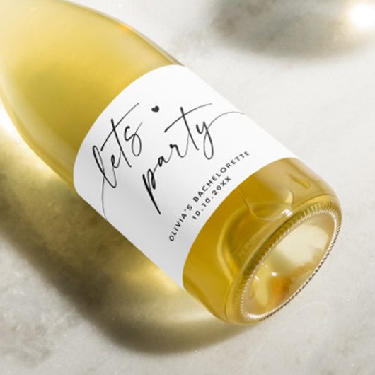 Laten we feesten. Modern eenvoudig script bachelor Sparkling Wijnetiket