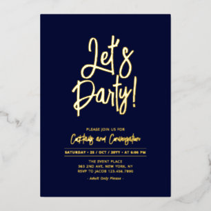 Laten we Feesten   Navy Blue Chic Script Feest Eve Folie Uitnodiging