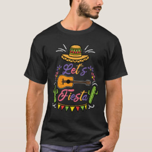 Laten we Fiesta Cinco De Mayo Mexicaanse Partij Ma T-shirt