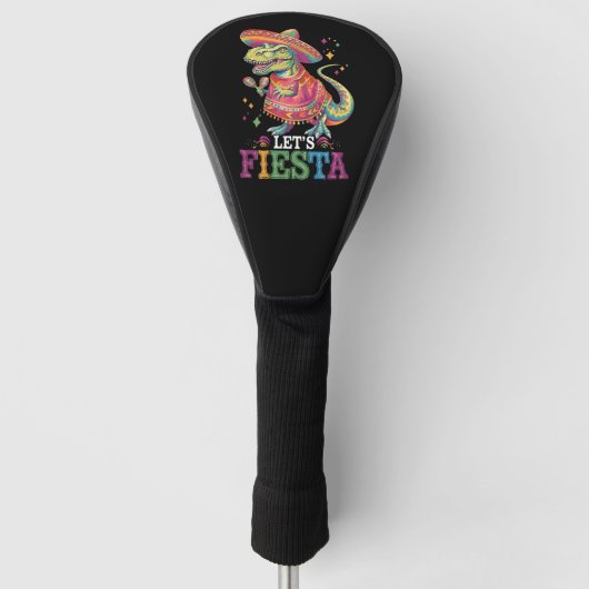 Laten we Fiesta Cinco de Mayo T Rex dinosaurus bek Golfheadcover (Voorkant)