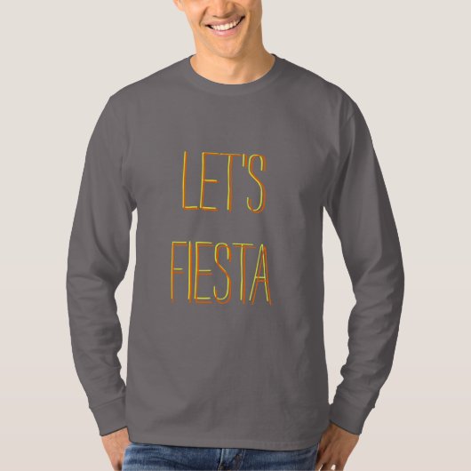 Laten we Fiesta Sweater T-shirt (Voorkant)