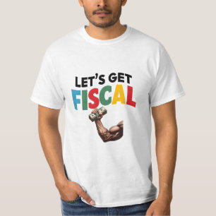 Laten we Fiscaal krijgen: Finance Fun T-shirt