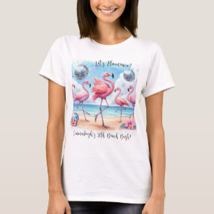 Laten we Flamenco! Verjaardag Beach Bash Herdenkin T-shirt