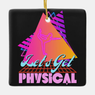 Laten we fysiek zijn voor een fitness 80's keramisch ornament