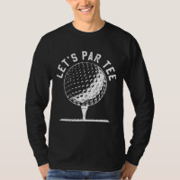 Laten we gaan feesten Golf Joke Funny Golf