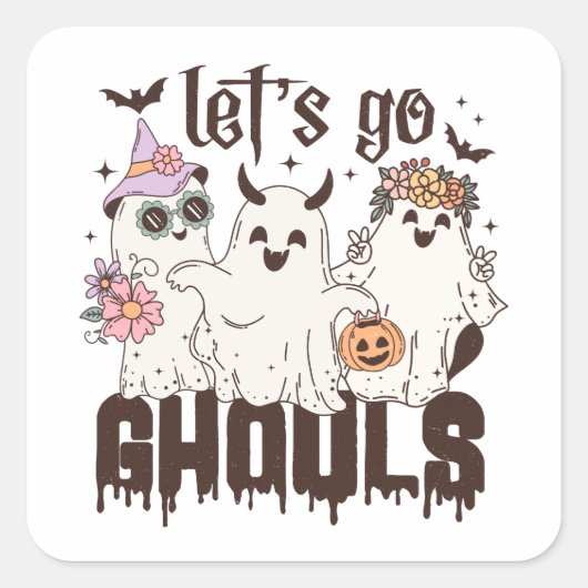 Laten we gaan Ghouls Halloween Vierkante Sticker (Voorkant)
