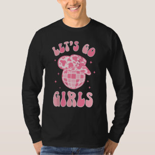 Laten we gaan Meiden Disco Vrijgezellenfeest Brui T-shirt