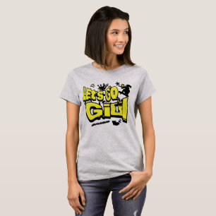 Laten we gaan meisje – Krachtige Grunge-typografie T-shirt