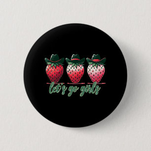 Laten we gaan Meisjes Bachelorette Feest Aardbeien Ronde Button 5,7 Cm