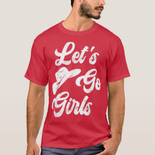 Laten we gaan Meisjes Cowboy Hoed Bruid Feest Afha T-shirt