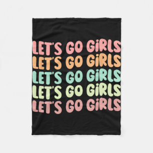 Laten we gaan Meisjes Vrouwen vrijgezellenfeest Br Fleece Deken