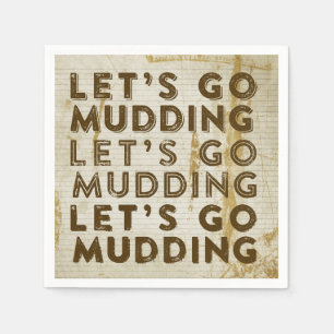 Laten we gaan Mudding Servet