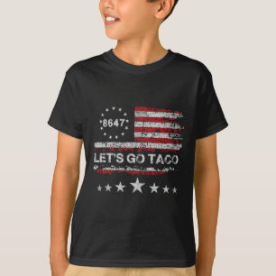 Laten we gaan Taco 8647 Us Vlag 86 47 Mannen Vrouw T-shirt