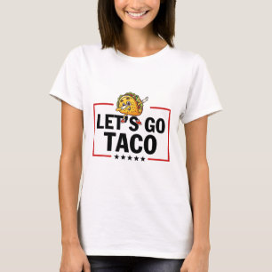 Laten we gaan Taco Funny Trump Always Chickens Out T-shirt