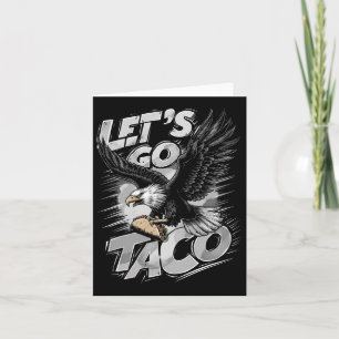 Laten we gaan Taco Grappig Trump altijd kippen uit Kaart