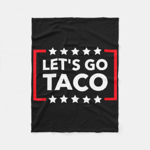 Laten we gaan Taco grappige meme altijd afhaakt Ca Fleece Deken