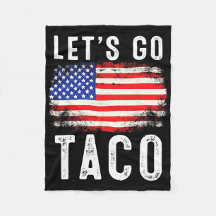 Laten we gaan Taco Grappige spreuk Quote voor mann Fleece Deken
