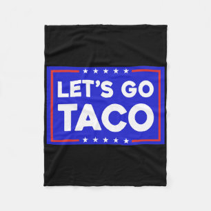 Laten we gaan Taco Grappige T.a.c.o Laten we gaan Fleece Deken