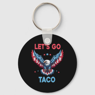 Laten we gaan Taco grappige Trump altijd kneust 4d Sleutelhanger