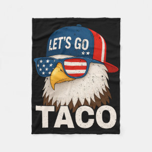Laten we gaan Taco Grappige Trump Komt altijd teru Fleece Deken