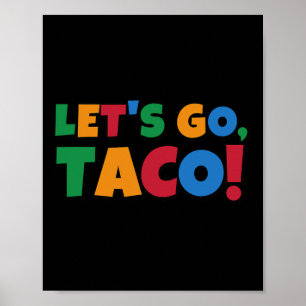 Laten we gaan Taco' Kip Trump Tarief Poster