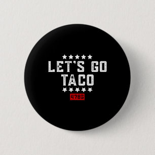 Laten we gaan Taco &#; Ronde Button 5,7 Cm