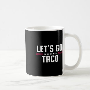 Laten we gaan Taco Shirt Laten we gaan Taco 32 Koffiemok