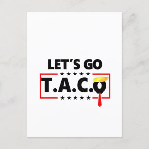 Laten we gaan TACO Trump 4 juli Taco Liefhebbers Aankondigingskaart