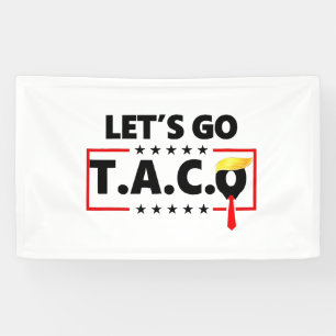 Laten we gaan Taco Trump 4 juli Taco liefhebbers Spandoek