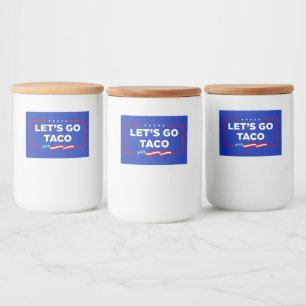 Laten we gaan Taco Trump altijd kippen uit grappig Voedselcontainer Etiket