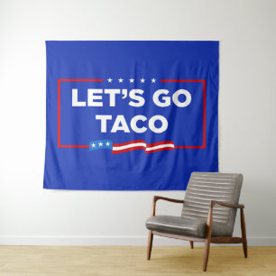 Laten we gaan Taco Trump altijd kippen uit grappig Wandkleed