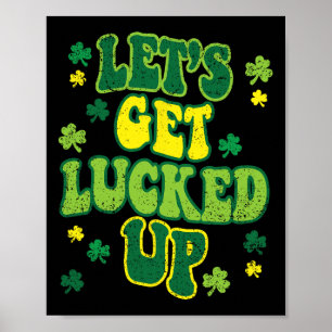 Laten we geluk hebben St. Patrick's Day Schattig K Poster