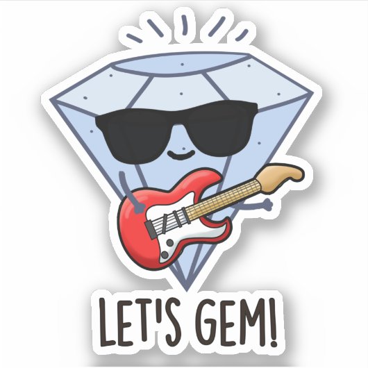 Laten we Gem Funny Jewel Pun nemen Sticker (Voorkant)