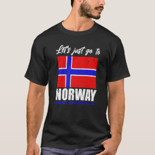 Laten we gewoon naar Noorwegen gaan en helemaal ni T-shirt