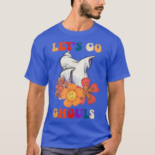 Laten we Ghouls Ghost met Flowers Halloween Costu T-shirt