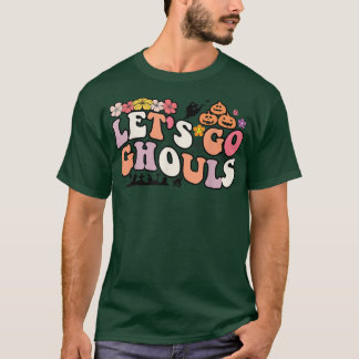Laten we Ghouls Shirt gaan, Laten we Ghouls gaan,
