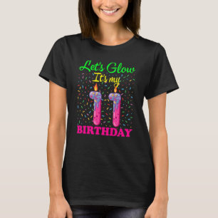 Laten we gloeien Het is mijn 11e dag-gloed dag fee T-shirt