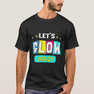 Laten we Glow Crazy Star Backdrop Retro Disco Birt T-shirt