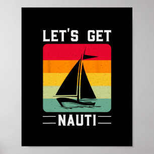 Laten we grappig retro zeilen Nautisch cruisen Poster