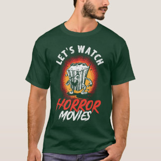 Laten we griezelfilms kijken Filmfan Griezelfilms  T-shirt