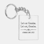 Laten we grootmakomma's eten om levens te redden sleutelhanger (Voorkant Links)