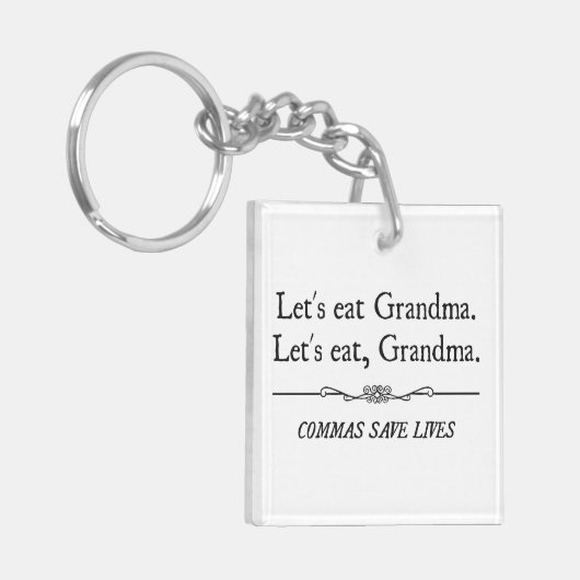 Laten we grootmakomma's eten om levens te redden sleutelhanger (Voorkant Links)