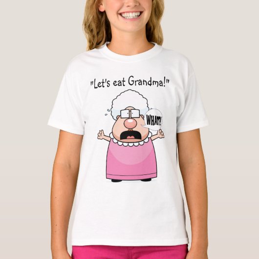 Laten we grootmoeder eten! t-shirt (Voorkant)