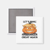 Laten we Halloween weer klassiek maken Magneet (Voorkant / Achterkant)