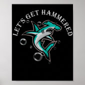 Laten we Hammered Funny Hammerhead Shark halen Poster (Voorkant)