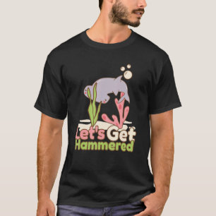 Laten we Hammered Hammerhead Shark Drink 2 krijgen T-shirt