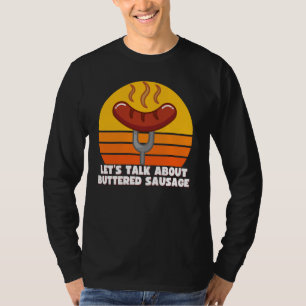 Laten we het hebben over boterworst, grappig inter t-shirt