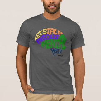 Laten we het hebben over geestelijke gezondheid t-shirt